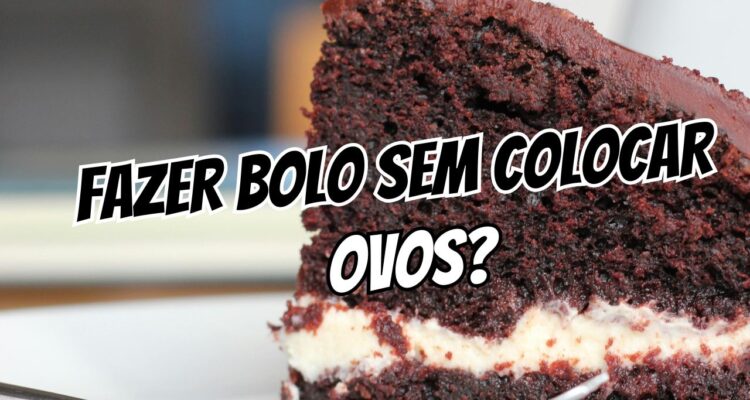 Substituir Ovo no Bolo