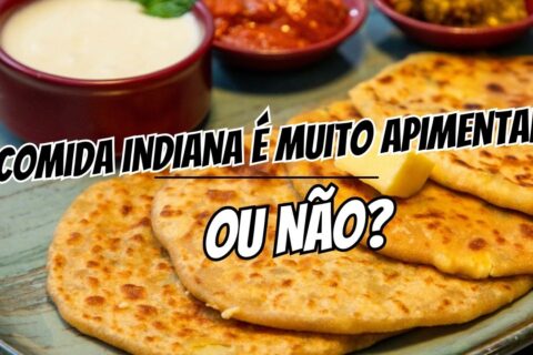 RECEITAS VEGETARIANAS Comida Indiana é Muito Apimentada