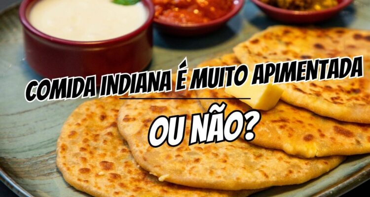 RECEITAS VEGETARIANAS Comida Indiana é Muito Apimentada