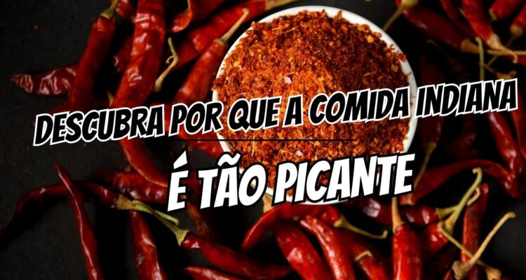 RECEITAS VEGETARIANAS Comida Indiana é Tão Picante